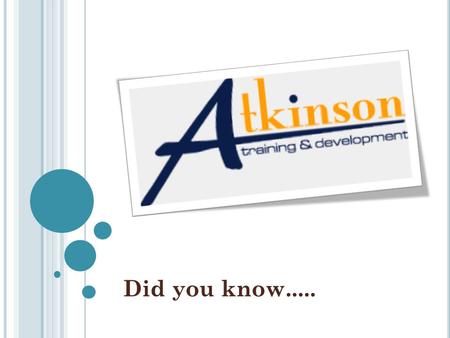 Did you know...... C HILDREN ’ S S ERVICES COURSES : CHC30708 Certificate III in children’s services CHC41208 Certificate IV in children’s services (OOSH)