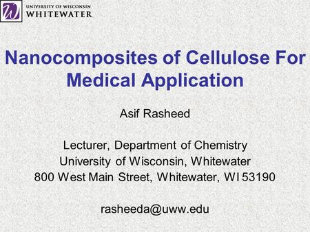 Nanocomposites of Cellulose For Medical Application