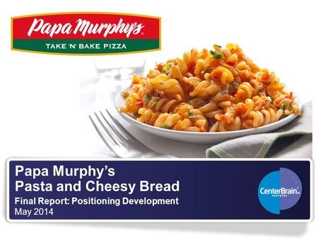 Papa Murphy’s Pasta and Cheesy Bread