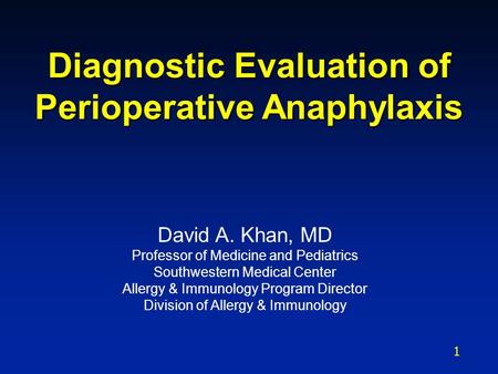 Diagnostic Evaluation of Perioperative Anaphylaxis