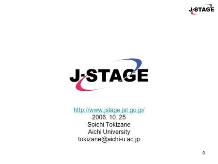 0  2006. 10. 25 Soichi Tokizane Aichi University