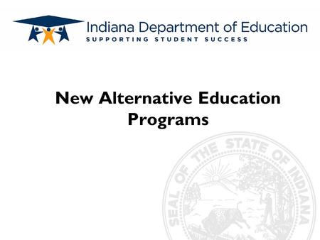 New Alternative Education Programs. School systems are not responsible for meeting every need of their students. But when the need directly affects learning,