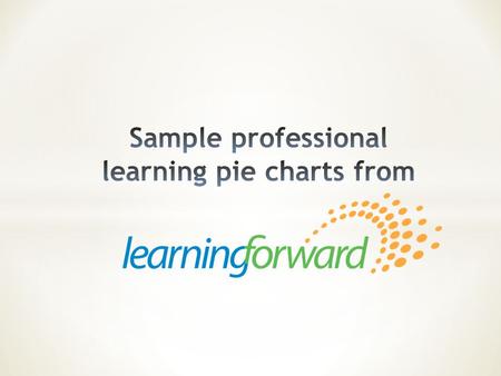 This digital tool is based on Serve up a pie chart to illustrate investment in professional learning by Hayes Mizell. Read the full article, published.