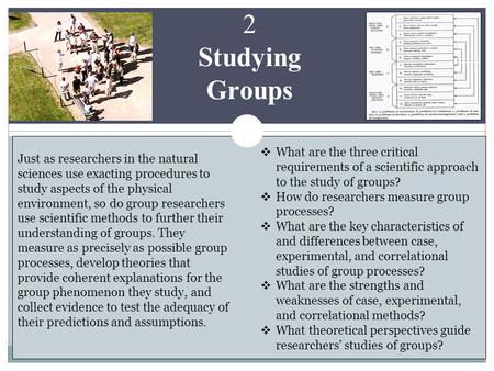 Chapter 3 Inclusion and Identity Just as researchers in the natural sciences use exacting procedures to study aspects of the physical environment, so do.