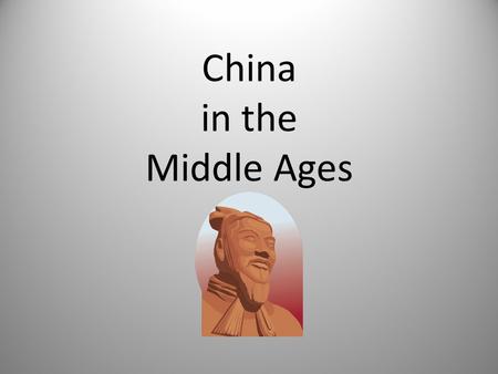 China in the Middle Ages