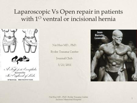 Nir Hus MD., PhD. Ryder Trauma Center Journal Club. 3/21/2011