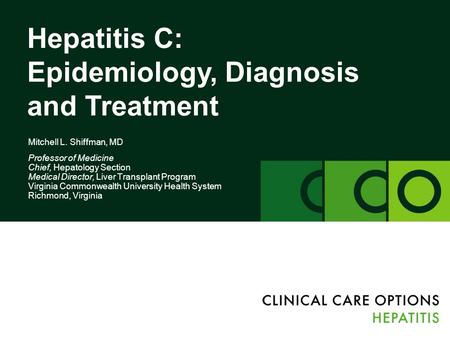 Hepatitis C: Epidemiology, Diagnosis and Treatment