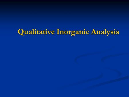 Qualitative Inorganic Analysis