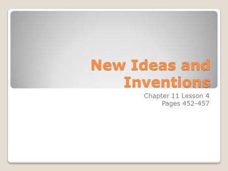 New Ideas and Inventions