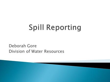 Deborah Gore Division of Water Resources. G.S. 143-215.1C (a1) Report Discharge of Untreated Wastewater to the Department Permit issued under this Part.