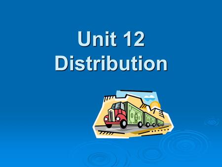 * 07/16/96 Unit 12 Distribution *.