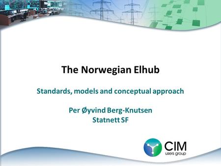 Standards, models and conceptual approach Per Øyvind Berg-Knutsen