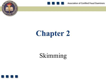 Chapter 2 Skimming.