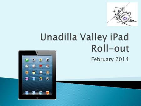 February 2014.  We received a grant  Goal is to go paperless  College and Career Readiness  How to best prepare our students for college Right now.