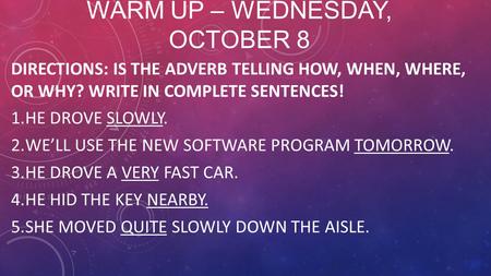 Warm Up – Wednesday, October 8