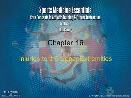 Injuries to the Upper Extremities