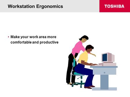 Workstation Ergonomics