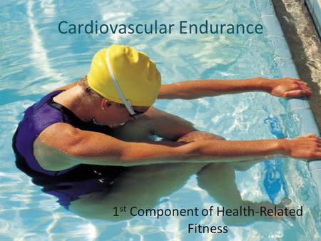 Cardiovascular Endurance