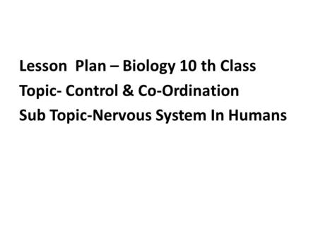 General Objectives To develop scientific attitude among students.