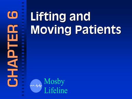 Lifting and Moving Patients