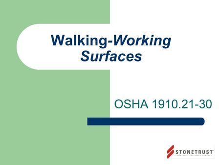 Walking-Working Surfaces