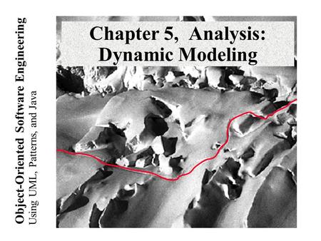 Chapter 5, Analysis: Dynamic Modeling