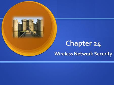 Wireless Network Security