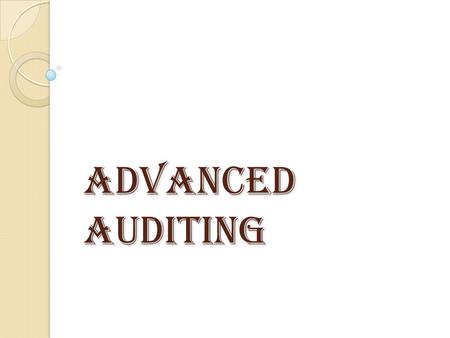 Advanced Auditing.