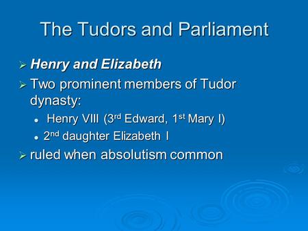 The Tudors and Parliament