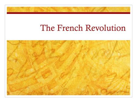 The French Revolution. France in 1789 was one of the richest and most powerful nations in Europe. Only in Great Britain and the Netherlands did the common.