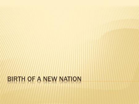  Speed Read (5min)  Presidents video(5min)  Birth of a New Nation Power Point (30min)  Lunch  Work Day for Newspaper Project.