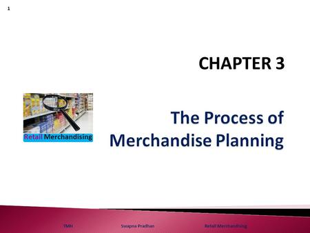 The Process of Merchandise Planning