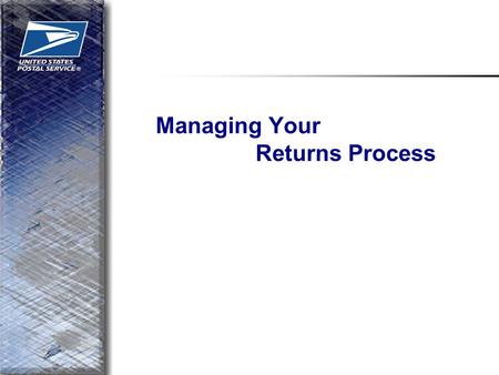 Managing Your Returns Process. 2 Remote Shopping is Growing  December 2002 NRF Sales Data  Direct retail up 18.1%  Store sales up 2.2%  More room.