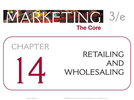 McGraw-Hill/Irwin Copyright © 2009 by The McGraw-Hill Companies, Inc. All rights reserved.