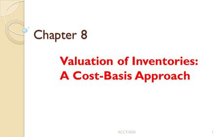 Valuation of Inventories: A Cost-Basis Approach