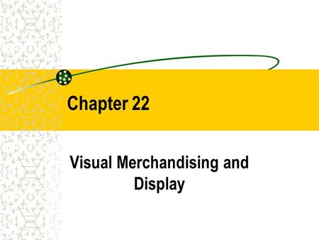 Visual Merchandising and Display