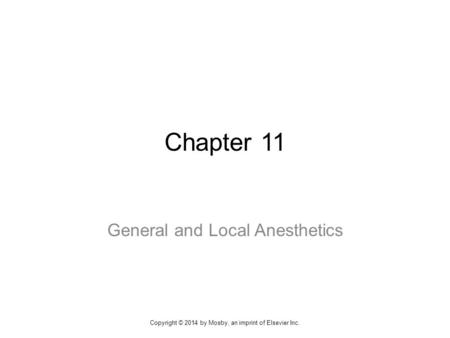 General and Local Anesthetics