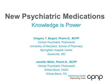 New Psychiatric Medications