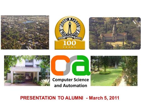 PRESENTATION TO ALUMNI - March 5, 2011. Professors K. Gopinath – OS, Storage Systems R. Govindarajan (SERC ) – Architecture, Compilers Jayant Haritsa.