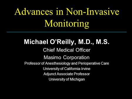 Advances in Non-Invasive Monitoring