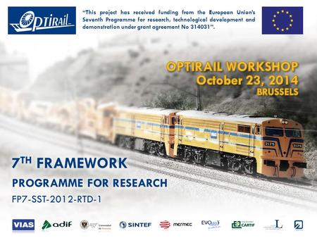 OPTIRAIL WORKSHOP · OCTOBER 23, 2014 · BRUSSELS WP5: “Integration and Usability validation of models”