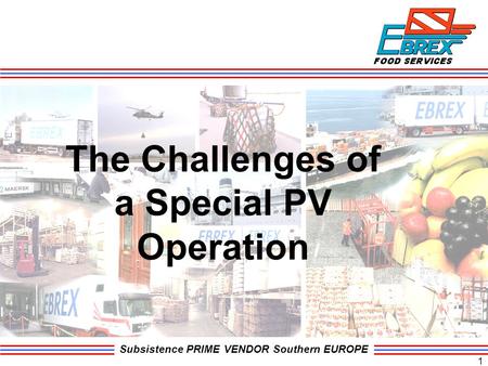 The Challenges of a Special PV Operation