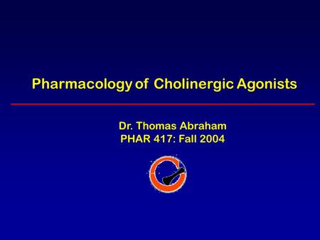 Pharmacology of Cholinergic Agonists