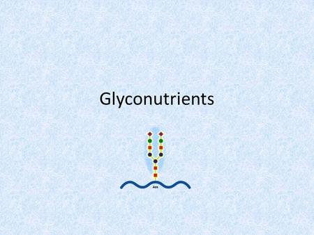 Glyconutrients.