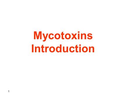 Mycotoxins Introduction