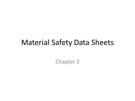 Material Safety Data Sheets