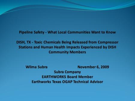 DISH, TX 11 Compressor Stations Operated by: Atmos Energy Chesapeake Energy Crosstex Energy Enbridge Energy Transfer Partners Gas Metering Stations Operated.