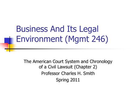 Business And Its Legal Environment (Mgmt 246)