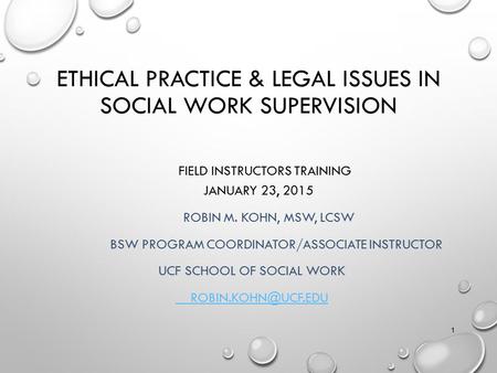 Ethical Practice & Legal Issues in Social Work Supervision