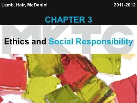 Ethics and Social Responsibility